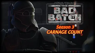 Star Wars The Bad Batch Season 3 Carnage Count