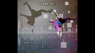 Freestyle Electric 2 - DJ PafTron