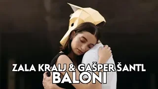 ZALA KRALJ & GAŠPER ŠANTL - BALONI | LYRICS