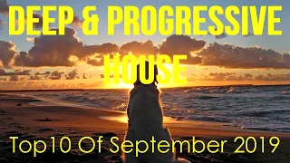 Deep & Progressive House Mix 033 | Best Top 10 Of September 2019