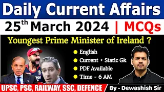 25 March 2024 | Current Affairs Today | Daily Current Affairs | Current affair 2024 | Dewashish Sir