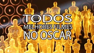 Todos os Melhores filmes do Oscar - 1929 / 2016