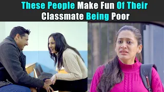 These People Make Fun Of Their Classmate Being Poor | Purani Dili Talkies | Hindi Short Films