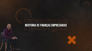 Mentoria Finanças Empresariais