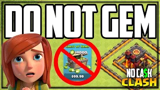 The BEST Reason NOT TO GEM Your Clash of Clans Base! #127