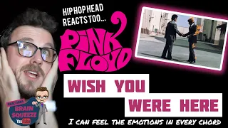 PINK FLOYD - WISH YOU WERE HERE (UK Reaction) | I CAN FEEL THE EMOTIONS IN EVERY CHORD!