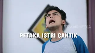 SERIBU KISAH | PETAKA ISTRI CANTIK (20/04/19)