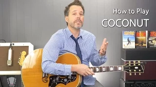 How to Play Coconut by Harry Nilsson - Guitar Lesson