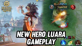 NEW HERO LUARA GAMEPLAY - HONOR OF KINGS