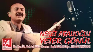 Neşet Abalıoğlu - Yeter Gönül - 2021
