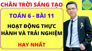 Toán 6 - Bài 11 - Hoạt động thực hành và trải nghiệm - Sách chân trời sáng tạo