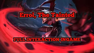 Ingame Interaction (6) | Errol, The Tainted | Full Interaction!
