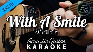 With A Smile by Eraserheads (Lyrics) | Lower Key | Acoustic Guitar Karaoke | TZ Audio Stellar X3