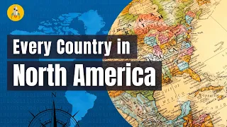 Every Country in North America