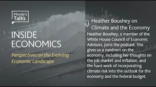 Inside Economics Podcast: Bonus Episode - Heather Boushey on Climate and the Economy