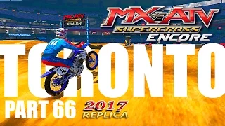 MX vs ATV Supercross Encore! - Gameplay/Walkthrough - Part 66 - Toronto 2017 Replica!