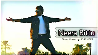 NEERA BITTU NELADA MELE -  COVER SONG BY ALAN JOHN