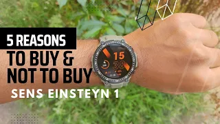 5 Reasons to buy & not to buy Sens Einsteyn 1||Cheapest Rugged Smartwatch with Amoled display🔥