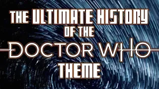 The Ultimate History of the Doctor Who Theme