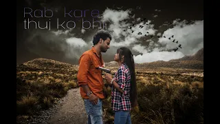 Rab Kare Tujhko | Tu Ada Hai Tu Mohobbat | Darpan Shah | Heart Touching Love Story | 2020
