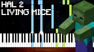 Hal 2 / Living Mice - Minecraft Piano Tutorial [Nivek.Piano]