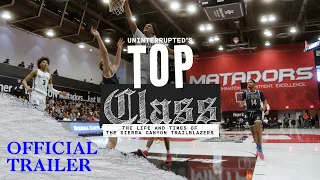 Top Class: The Life & Times of the Sierra Canyon Trailblazers | OFFICIAL TRAILER