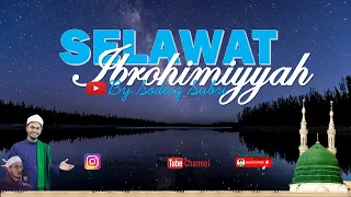 SELAWAT IBRAHIMIYYAH With Music (3 hours)   #SodeeqSubriSholawat