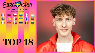 TOP 18 | EUROVISION SONG CONTEST 2024 | + MOLDOVA ESTONIA DENMARK LITHUANIA