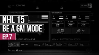 NHL 15 Be A GM - Scouting For New Player Ep.7 (Xbox One)