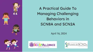 A Practical Guide To Managing Challenging Behaviors in SCN8A and SCN2A​