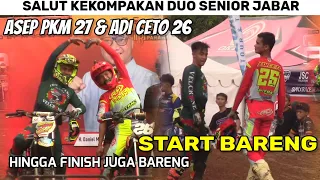 Satut Kekompakan Duo Senior Jabar Asep PKm vs Adi Ceto Dari Start Hingga Finish Kompak