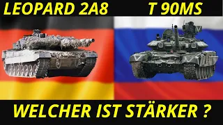 VERGLEICH DER STÄRKSTEN RUSSISCHEN UND DEUTSCHEN PANZER.LEOPARD 2 A8 UND T 90 MS