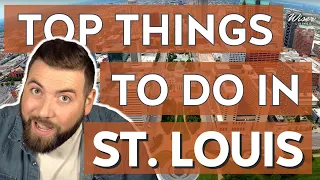 Top Things to do in St. Louis