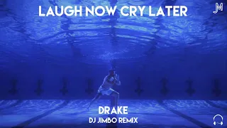 Drake - Laugh Now Cry Later (DJ Jimbo Remix)