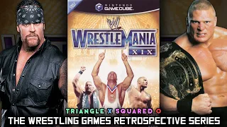 'WWE WrestleMania XIX' RETROSPECTIVE - Triangle X Squared O.