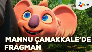 Mannu Çanakkale’de | Fragman