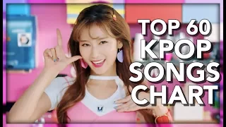 [TOP 60] K-POP SONGS CHART • NOVEMBER 2017 (WEEK 2)