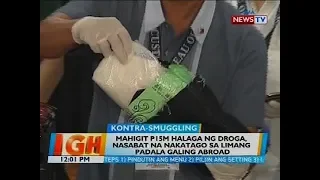 Mahigit P15-M halaga ng droga, nasabat na nakatago sa limang padala galing abroad