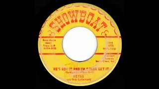 retha & the caravans -  he's got it and i'm gonna get it