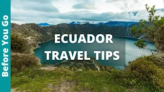 Ultimate ECUADOR travel guide. Everything you need to know BEFORE YOU GO THERE