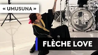 FLECHE LOVE - "Umusuna"
