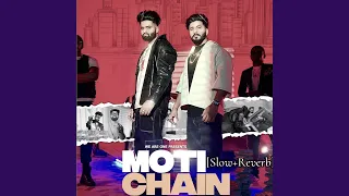 Moti Chain (Slow+Reverb)