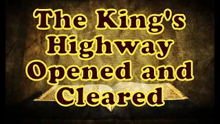 The King's Highway Opened and Cleared || Charles Spurgeon - Volume 6: 1860