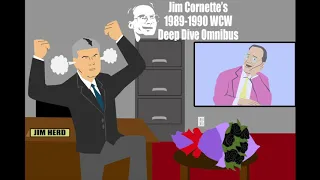 Jim Cornette's 1989-1990 WCW Deep Dive Omnibus