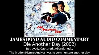 Die Another Day (2002) Audio Commentary