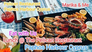 Join Us for Lunch @ The Pelican Restaurant.. Paphos Harbour Cyprus