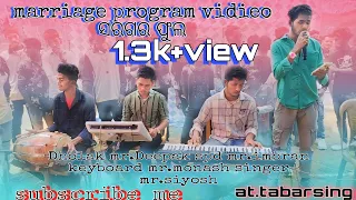 New odia christian song ସରଗର‌ ଫୁଲ tabarsing village  marriage program  video