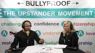 BullyProof: The Upstander Movement — Episode Two (reupload)