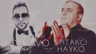 DJ DAVO   FT HAYKO 🙏KAXOTEM QEZ HAMAR🙏