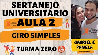 💃🕺Aula 2 Sertanejo Universitário -🎧 EXPLICAÇÃO🎹🎼 - Giro sertanejo -Sertanejo Iniciante 🎥